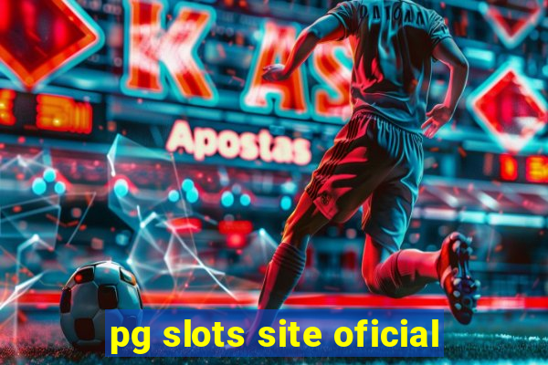 pg slots site oficial